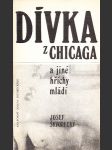 Dívka z Chicaga a jiné hříchy mládí (Básně z let 1940-45) - náhled
