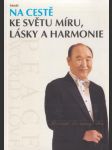 Na cestě ke světu míru, lásky a harmonie - náhled