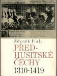 Předhusitské Čechy 1310-1419  - náhled