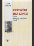 Odpovědi bez konce aneb Sloupky z Reflexu 2002 - náhled