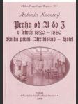 Praha od A do Z v letech 1820 - 1850, Kniha první: Arcibiskup - Hotel - náhled