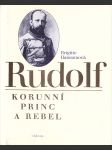 Rudolf (Korunní princ a rebel) - náhled
