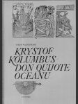 Kryštof Kolumbus - Don Quijote oceánu - Portrét - náhled