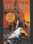 Bleak Seasons: Book One of the Glittering Stone. Glen Cook - náhled