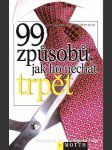 99 způsobů jak ho nechat trpět - náhled