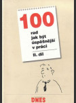 100 rad jak být úspěšnější v práci - II. díl - náhled