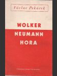 Wolker, Neuman, Hora. Vydáno 1948 - náhled