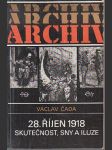 28. říjen 1918: skutečnost, sny a iluze - náhled