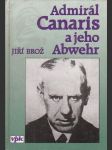 Admirál Canaris a jeho Abwehr - náhled