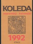 KOLEDA - moravský kalendář 1992 - náhled
