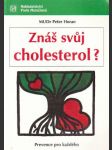 Znáš svůj cholesterol? - náhled