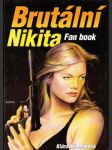 Brutální Nikita - Fan Book - náhled