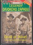 Dead or Alive! Lovci lidí na divokém západě. - náhled