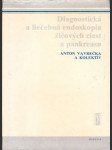 Diagnostická a Liečebná endoskopia žlčových ciest a pankreasu. - náhled