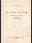 Příprava žáků ZŠ k přijímacím zkouškám z matematiky na školy II. cyklu - náhled