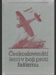 Českoslovenští letci v boji proti fašismu - náhled