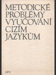 Metodické problémy vyučování cizím jazykům. - náhled