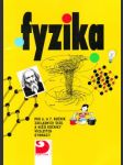 Fyzika pro 6. A 7. ročník, základních škol a nižší ročníky víceletých gymnázií. - náhled