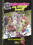 Monster High -Ghúlmošky se chtějí bavit Nová. nečtená kniha. - náhled