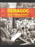 Demagog ve službách strany: portrét komunistického politika a ideologa Václava Kopeckého - náhled