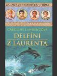 Delfíni z Laurenta. Caroline Lawrencová - náhled