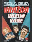 Vražda bílého koně - náhled