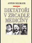 Diktátoři v zrcadle medicíny - náhled