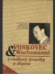 Voskovec & Wachsmanni. Z rodinné kroniky a dopisů - náhled