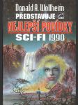 Donald A. Wollheim představuje nejlepší povídky sci-fi 1990 - náhled
