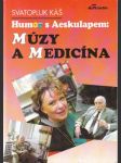 Humor s Aeskulapem: Múzy a medicína - náhled