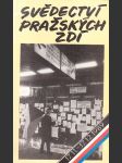 Svědectví Pražských zdí 17.11 - 17.12. 1989. - náhled