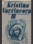 Kristina Vavřincova III – Kříž - náhled