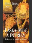 Láska, moc a intriky - královny a jejich milenci - náhled