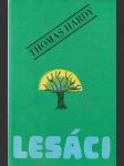 Lesáci Thomas Hardy - náhled