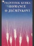 Romance o Ječmínkovi - náhled