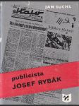 Publicista Josef Rybák - náhled