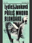 Příliš mnoho blonďáků - náhled