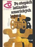 Po stopách latinskoamerických legend - náhled