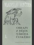 Obrazy z dějin národa českého I. - náhled