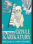 Oživlé karikatury /jak jsem je znal a kreslil/ - náhled