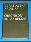 Zbraslavská kronika - Chronicon Aulae Regiae - náhled