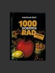 1000 dobrých rad zahrádkářům - náhled