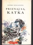 Priznaj sa Katka - náhled