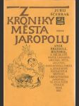 Z kroniky města Jaropolu  - náhled