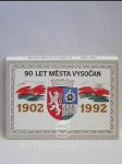 90 let města Vysočan 1902-1992 - náhled