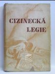 Cizinecká legie: Reportáž podle zážitků a dokumentů navrátilců z Vietnamu - náhled