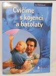 Cvičíme s kojenci a batolaty - náhled