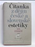 Čítanka z dějin české a slovenské estetiky XIX. Století - náhled