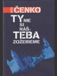 Ty nie si náš, teba zožerieme  - náhled