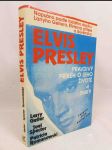 Elvis Presley - Pravdivý příběh o jeho životě a smrti - náhled
